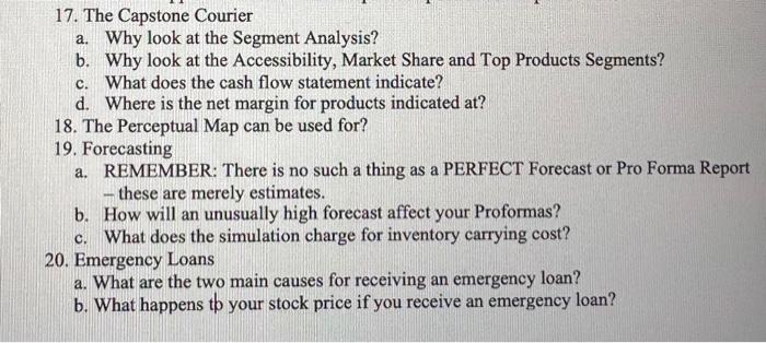  17. The Capstone Courier a. Why look at the Segment Analysis?