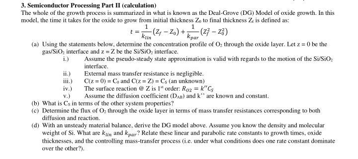 need correct answer please 1 t = kpar ii.) 3. Semiconductor Processing