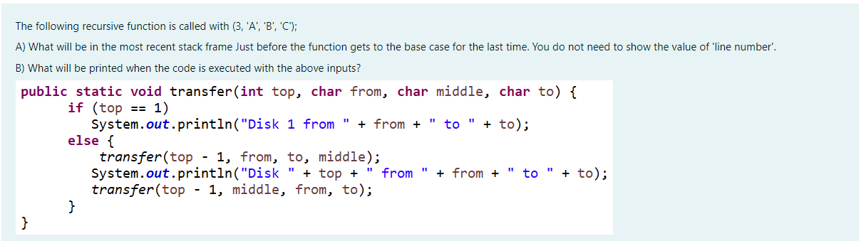II The following recursive function is called with (3, 'A', 'B',