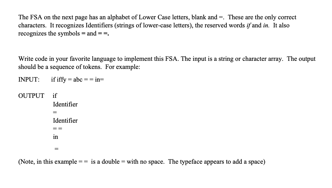 In PYTHON please! The FSA on the next page has an alphabet