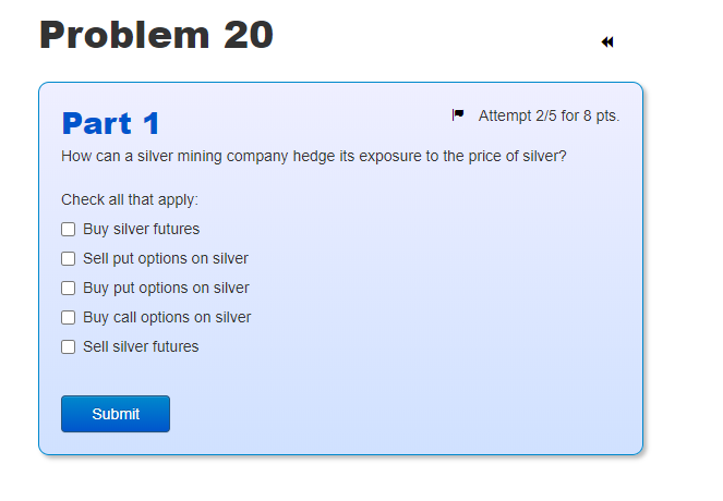 Problem 20 Part 1 | Attempt 2/5 for 8 pts. How