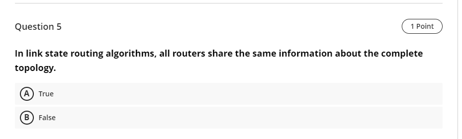Question 5 1 Point In link state routing algorithms, all routers
