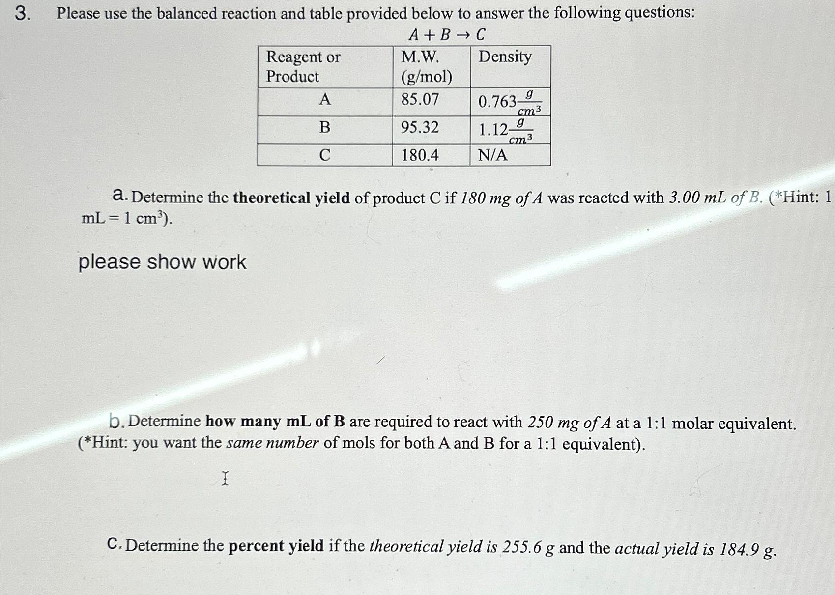  Please use the balanced reaction and table provided below to answer