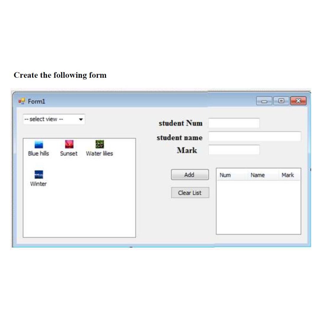  Create the following form With c# visual programing 