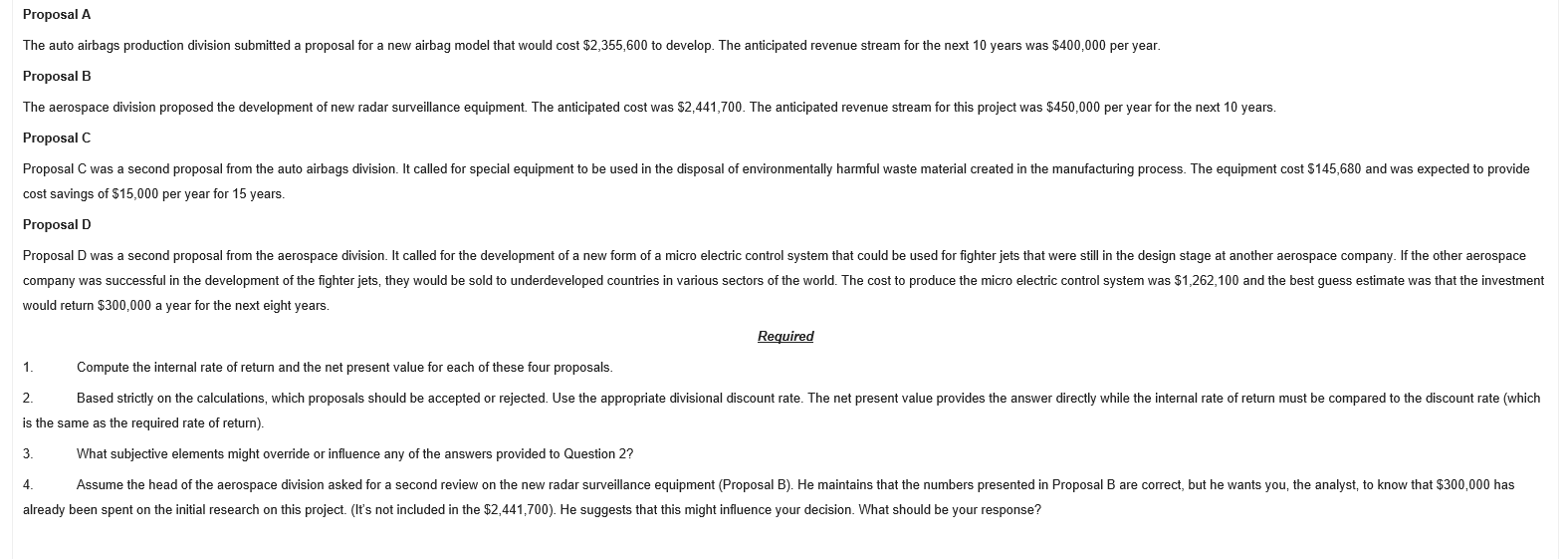  Proposal A The auto airbags production division submitted a proposal for