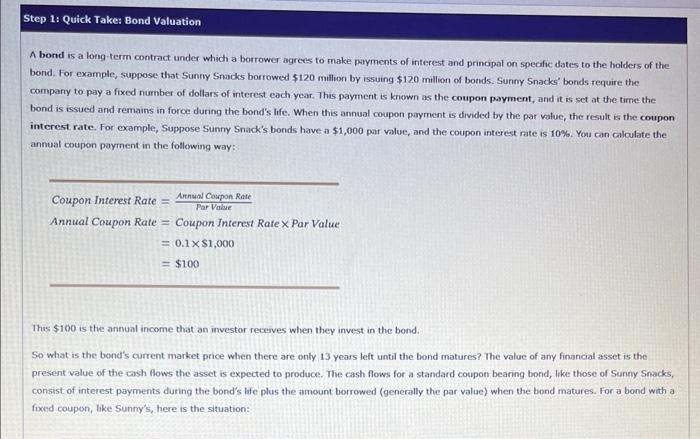  A bond is a long-term contract under which a borrower agrees