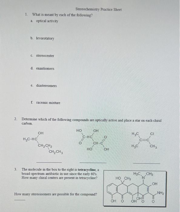need help with this page pls! Stereochemistry Practice Sheet 1. What is