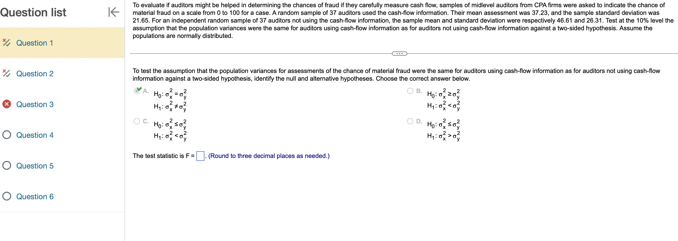  populations are normally distributed. information against a two-sided hypothesis, identify the