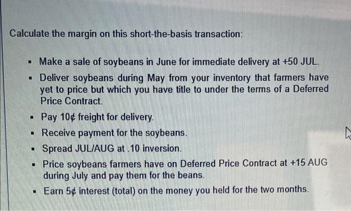  Calculate the margin on this short-the-basis transaction: a Make a sale