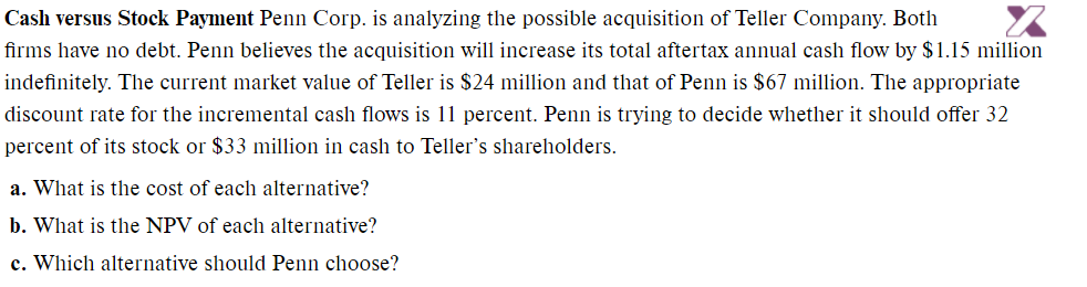  Please Answer A B & C. Cash versus Stock Payment Penn
