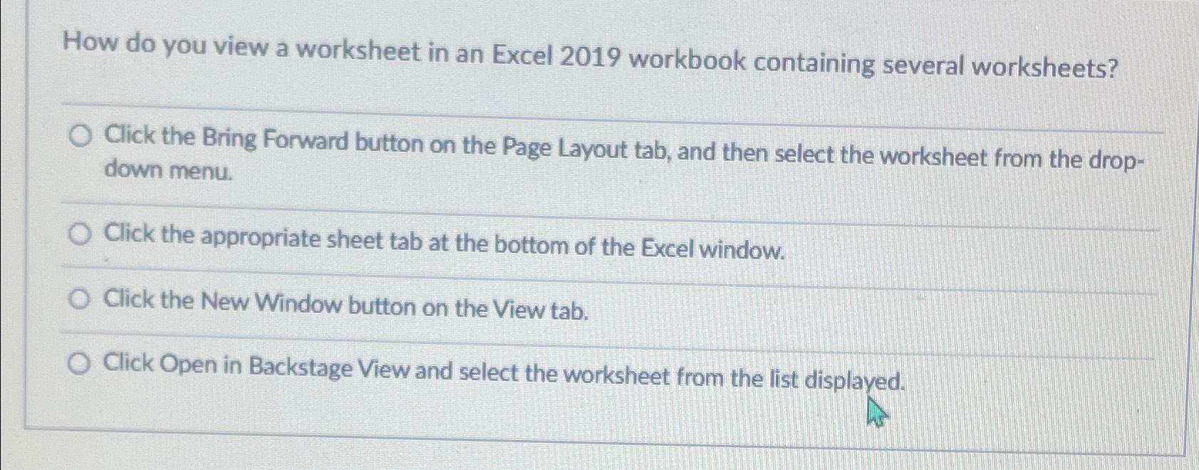  How do you view a worksheet in an Excel 2019 workbook