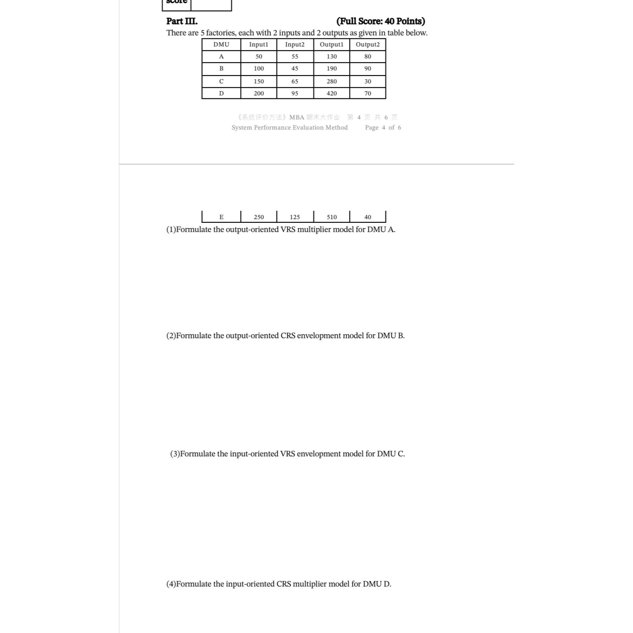  Part III. (Full Score: 40 Points) There are 5 factories, each