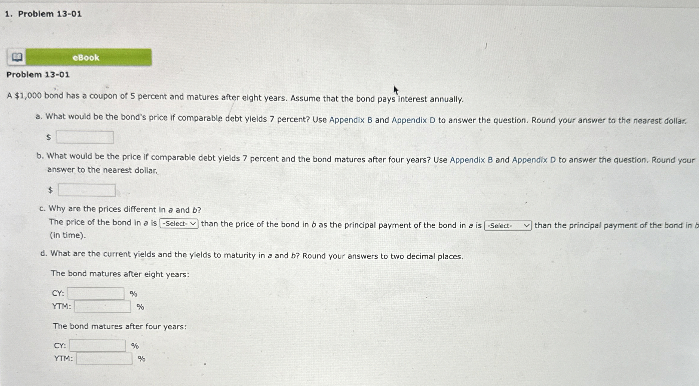  Problem 13-01 Problem 13-01 A $1,000 bond has a coupon of