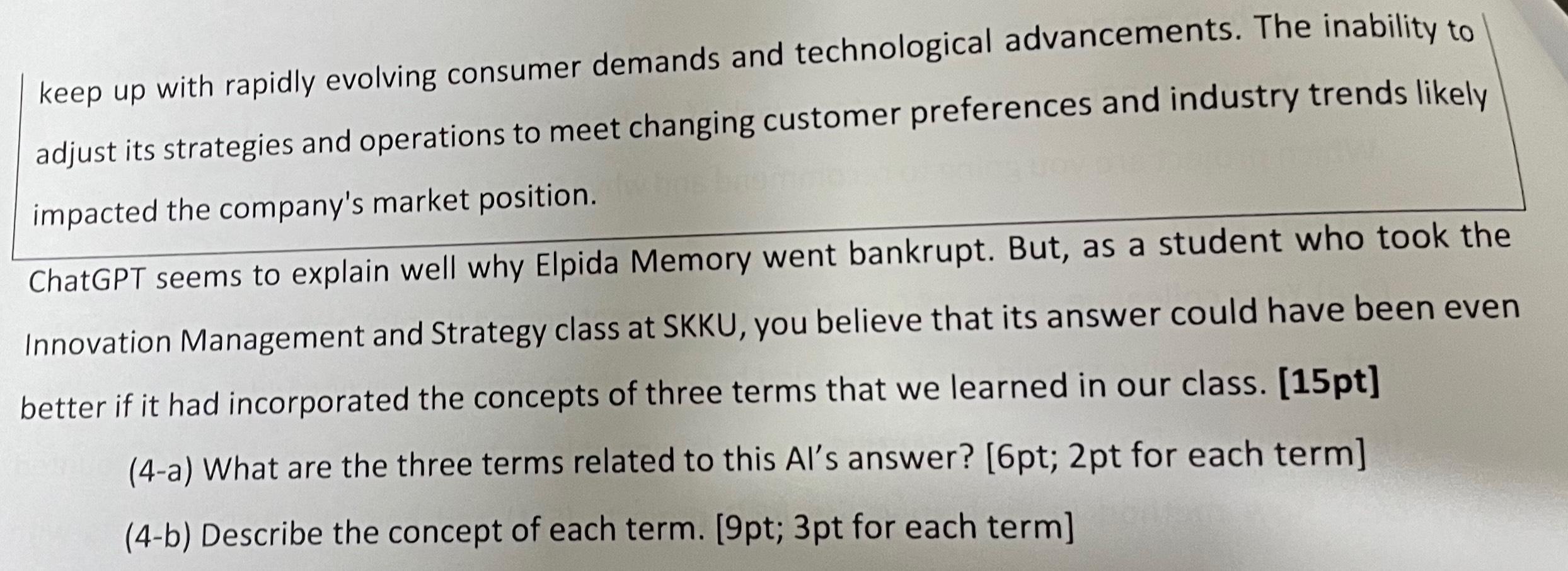  4 As we discussed in class, Elpida Memory Inc., the old