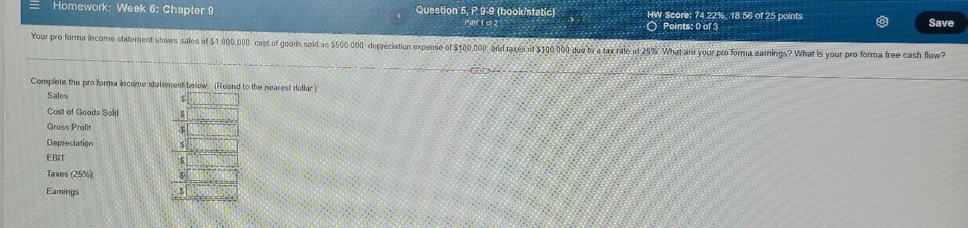 Homework: Week 6: Chapter 9 Question 5, P 9-9 (book/static) Part