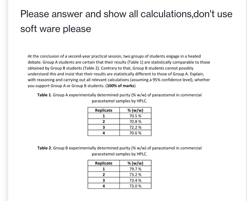  Please solve without using software, all calculations Please answer and show