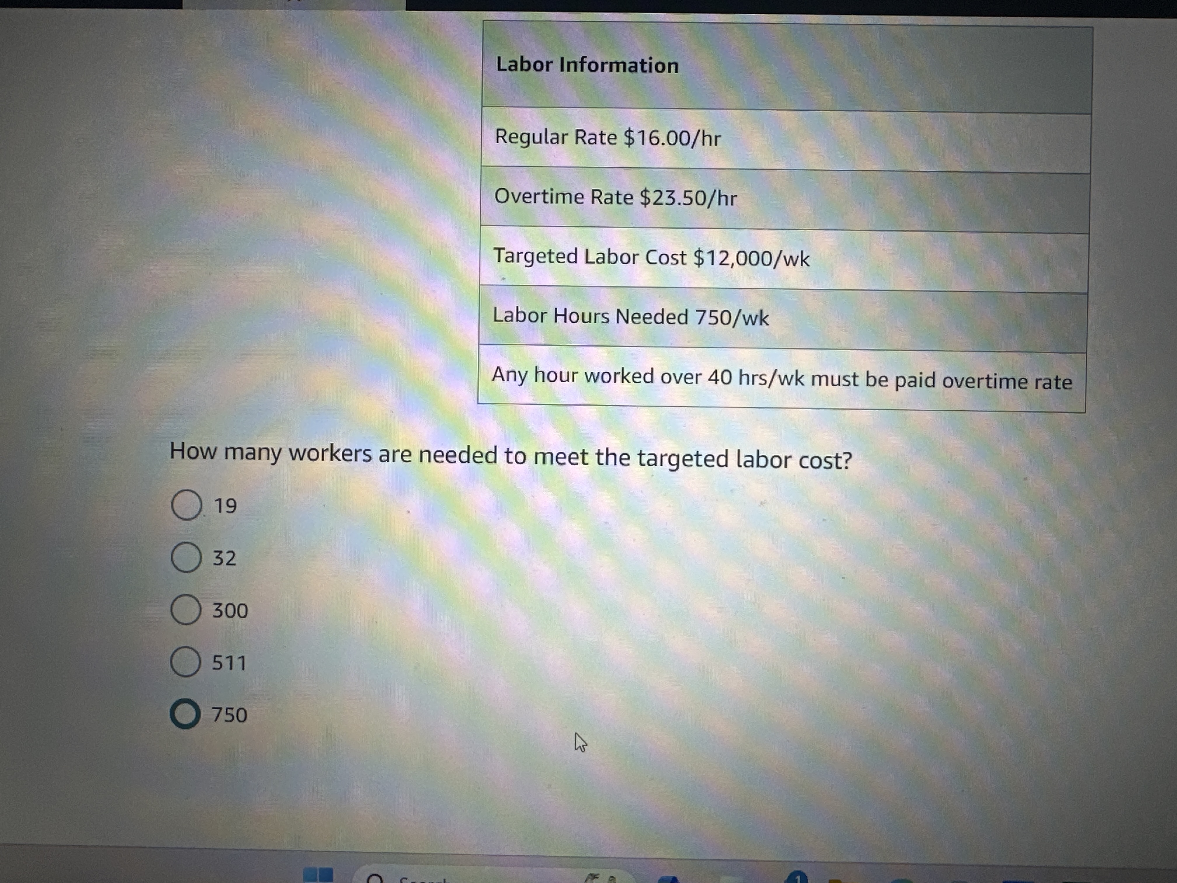  Labor Information Regular Rate $16.00hr Overtime Rate $23.50hr Targeted Labor Cost