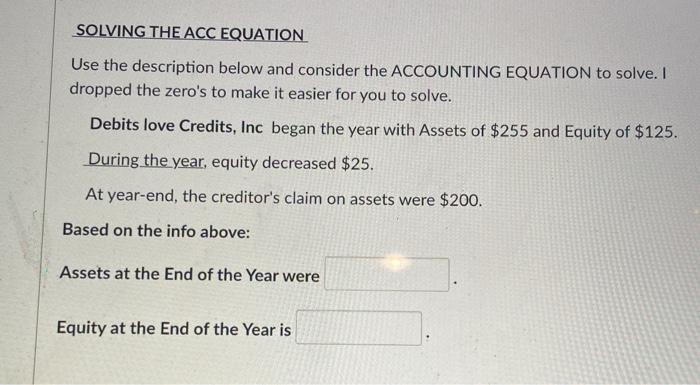  SOLVING THE ACC EQUATION Use the description below and consider the