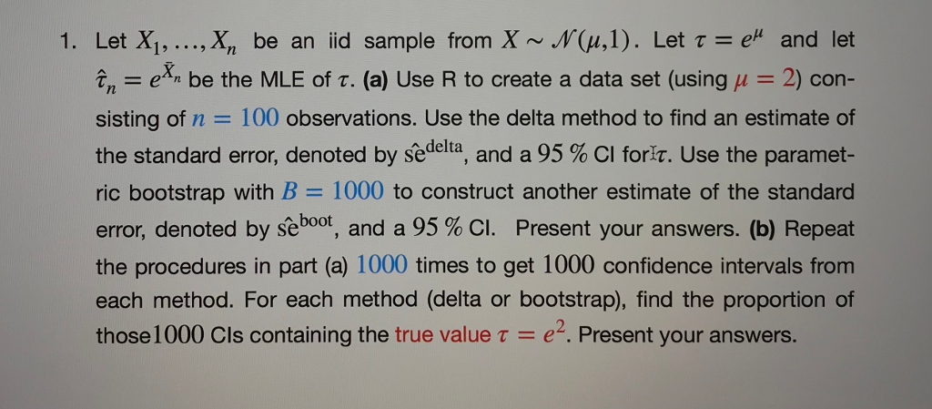 We need the code in R. 1. Let Xi, ,X, be an