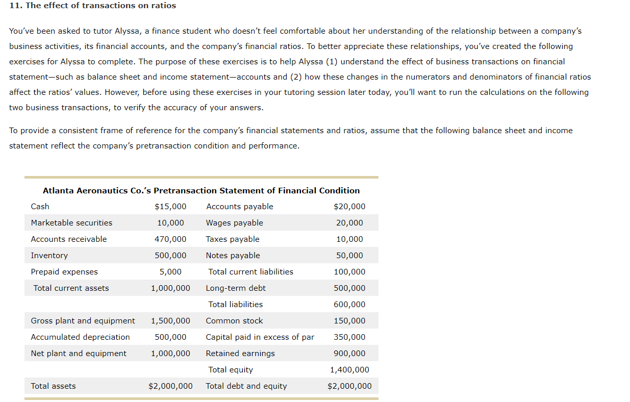 INDICATE WHETHER THE RATIO INCREASES/DECREASES/ OR STAYS THE SAME 11. The effect