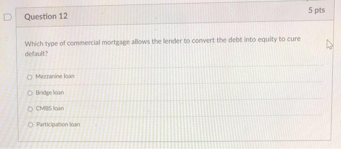  please answer all questions 5 pts Question 12 Which type of