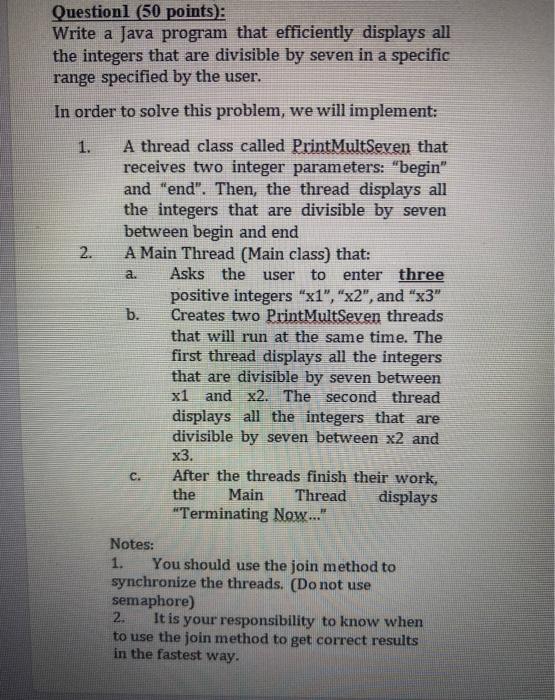  Questionl (50 points): Write a Java program that efficiently displays all