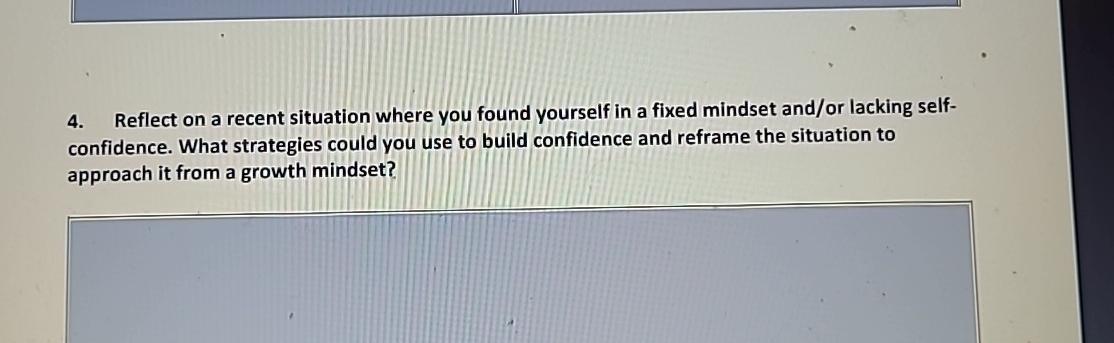  Reflect on a recent situation where you found yourself in a