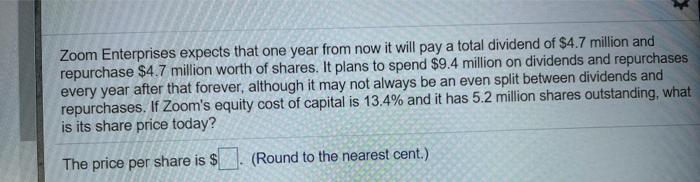  Zoom Enterprises expects that one year from now it will pay