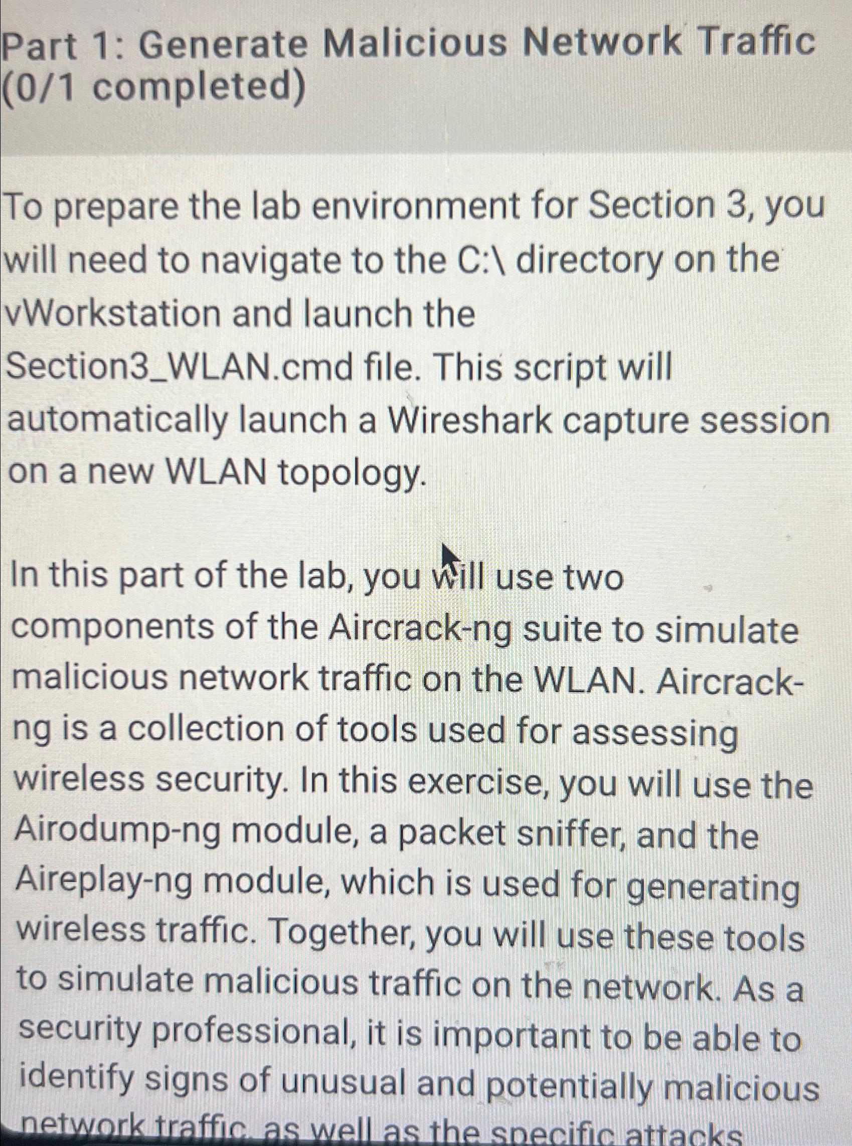  Part 1: Generate Malicious Network Traffic completed) To prepare the lab