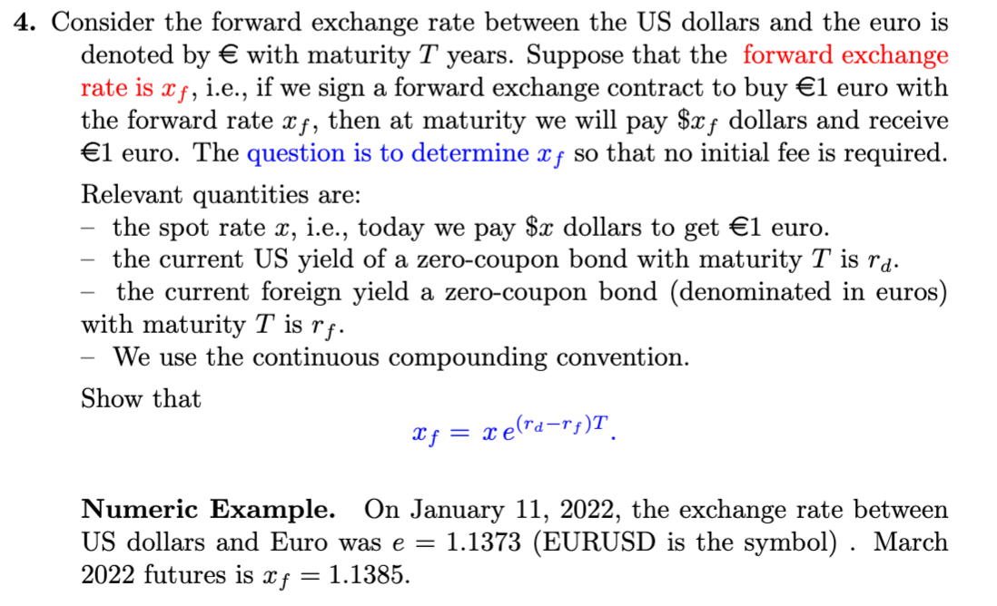 If , 4. Consider the forward exchange rate between the US