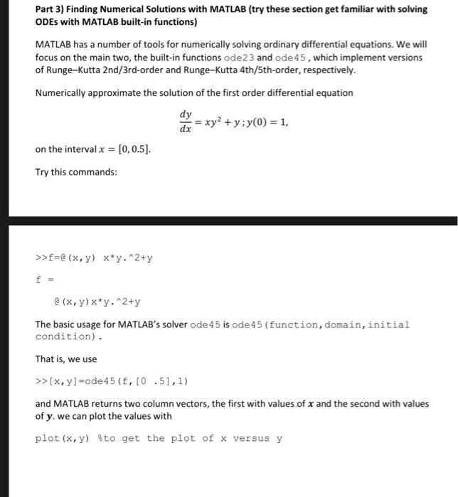 solve with matlab Part 3) Finding Numerical Solutions with MATLAB (try these