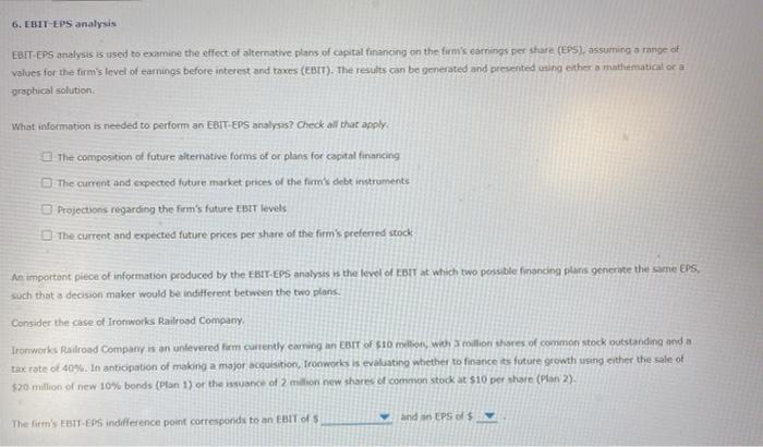  EBIT-EPS analysis 6. EBIT-EPS analysis EBIT EPS analysis is used to