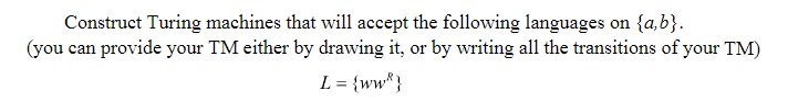  Construct Turing machines that will accept the following languages on a