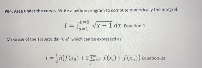  P#4. Area under the curve. Write a python program to compute