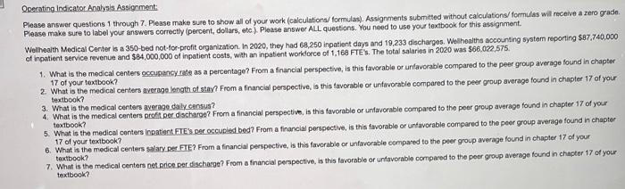  Operating Indicator Analysis Assignment: Please answer questions through 7. Please make