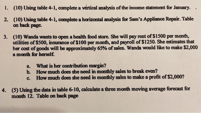  1. (10) Using table 4-1, complete a vertical analysis of the