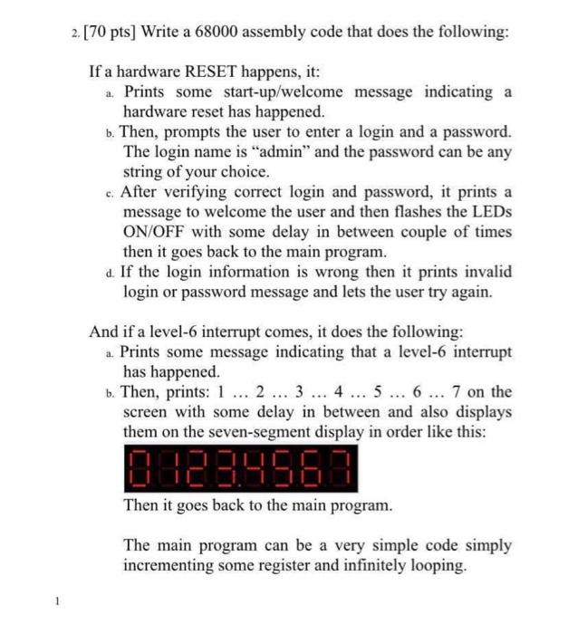 2. [70 pts) Write a 68000 assembly code that does the