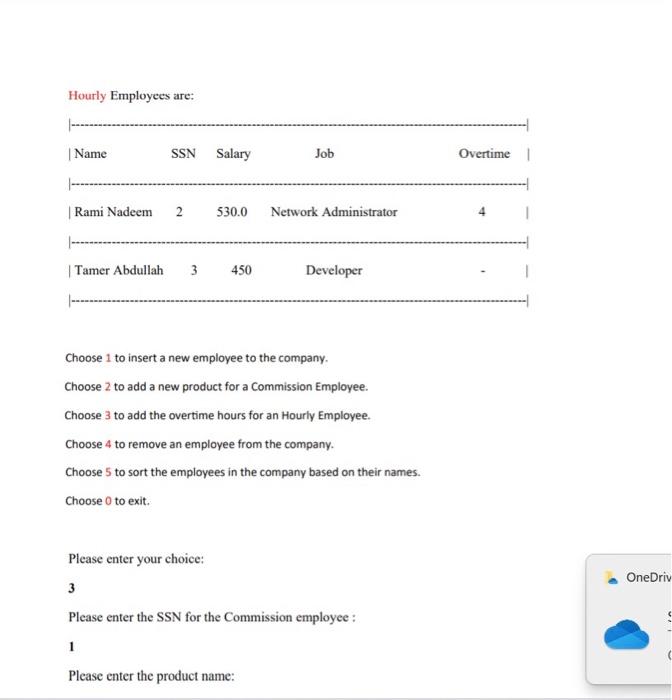 Print the following menu to give the user optionality: Choose 1 to