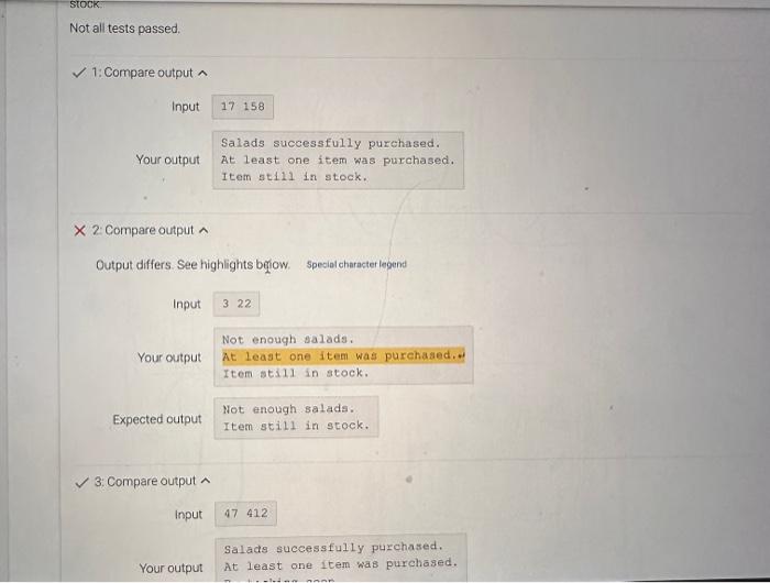 costs 8 dollars. - If numSalads is less than 4, output 'Not