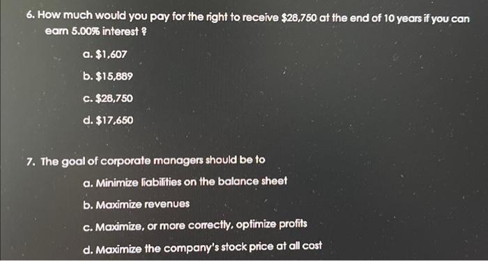 Q6 and Q7 - Please help! 6. How much would you pay