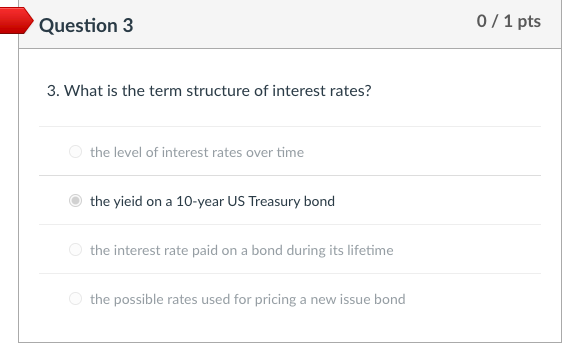Question 3 0 / 1 pts 3. What is the term
