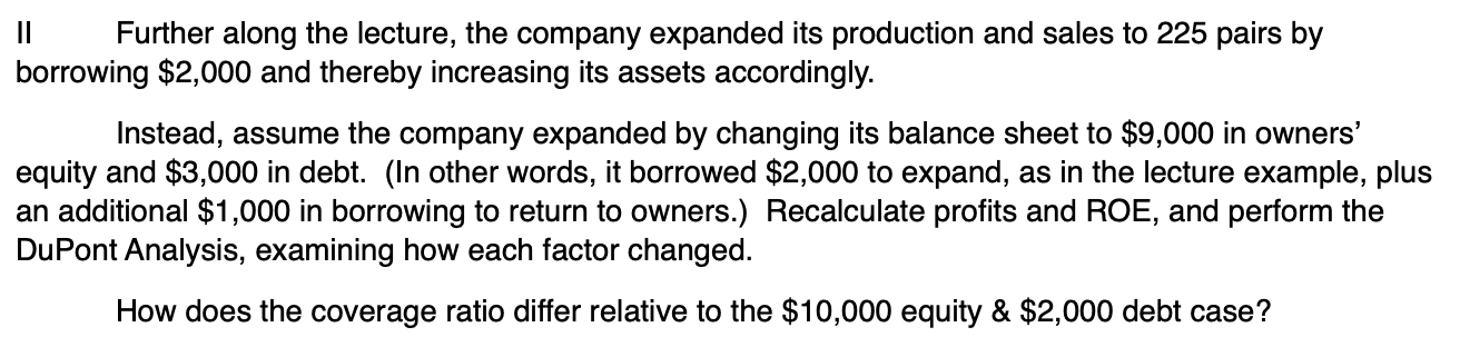 situation for Magnificent Shoe Corporation: Price per pair of shoes sold 1