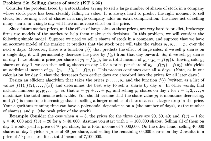 Need to design an algorithm for the problem by using dynamic programming.