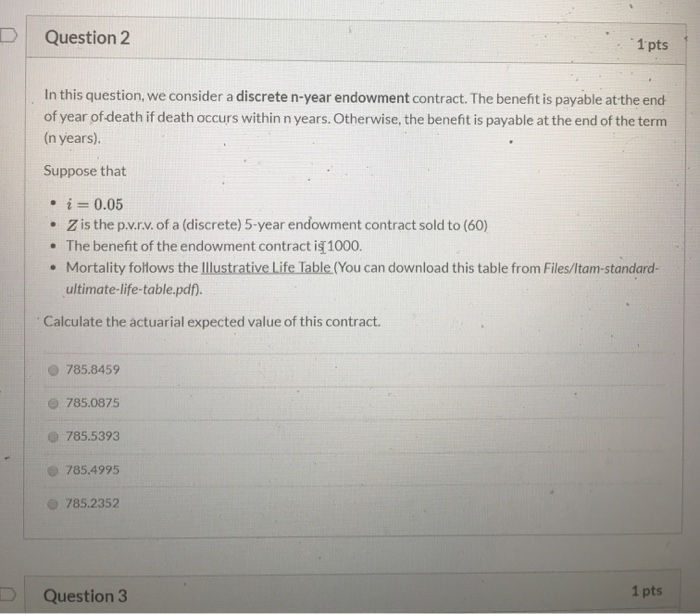  Question 2 * 1 pts In this question, we consider a