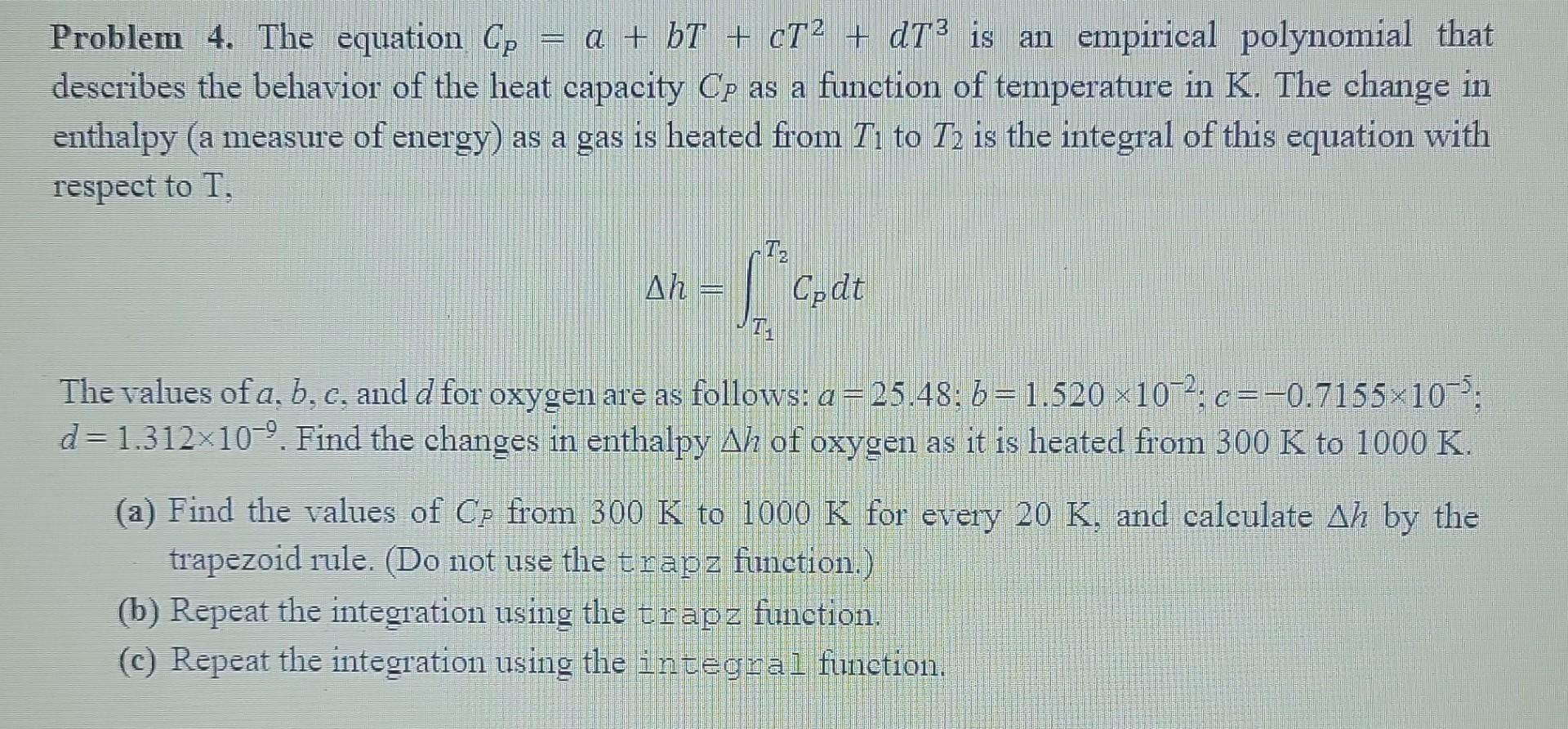  please give solution as a Matlab script Problem 4. The equation