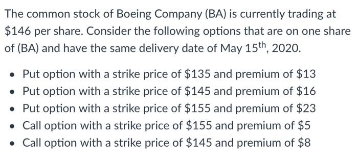  Implement a butterfly spread with these options. What are the break