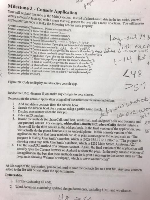  o equal Milestone 3 - Console Application You will replace the