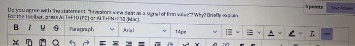  5 points Save Amiwel Do you agree with the statement: "Investors