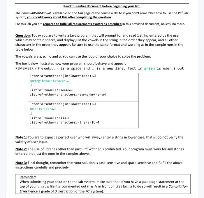 use only basic loops (do while/for loop) (not nested) Read this entire