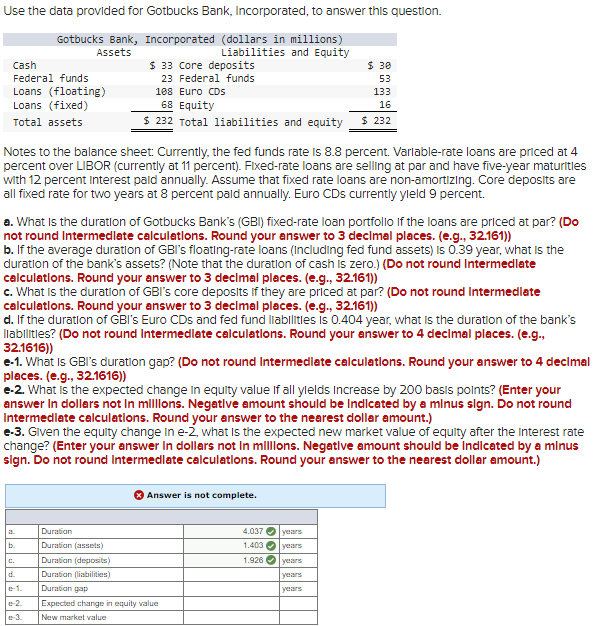 Excel calculations with formulas preferred! Use the data provided for Gotbucks Bank,
